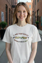 Load image into Gallery viewer, I Am Virtuous T-Shirt - Your Badge of Honor