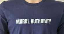 Load image into Gallery viewer, Moral Authority Shirt
